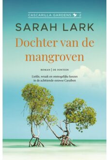 VBK Media Dochter Van De Mangroven - Cascarilla Gardens - Sarah Lark