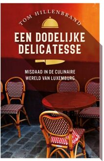 VBK Media Een Dodelijke Delicatesse - Moord Op Het Menu - Tom Hillenbrand