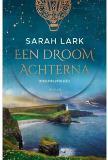 VBK Media Een Droom Achterna - Wereldvrouwen - Sarah Lark