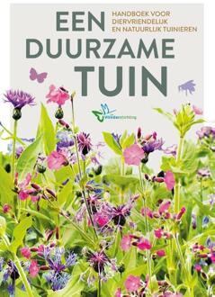 VBK Media Een duurzame tuin. Handboek voor diervriendelijk en natuurlijk tuinieren. - (ISBN:9789043926157)