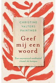 VBK Media Geef Mij Een Woord - Christine Valters Paintner