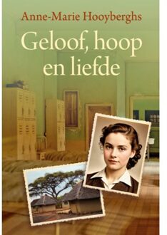 VBK Media Geloof, Hoop En Liefde - Anne-Marie Hooyberghs
