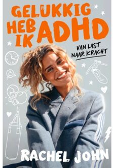 VBK Media Gelukkig Heb Ik Adhd - Rachel John