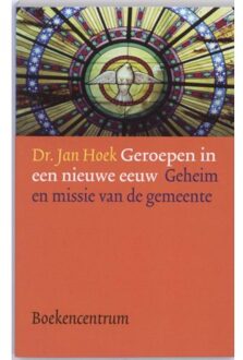 VBK Media Geroepen in een nieuwe eeuw - Boek J. Hoek (9023922867)
