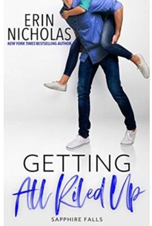 VBK Media Getting All Riled Up (Sapphire Falls) - Erin Nicholas