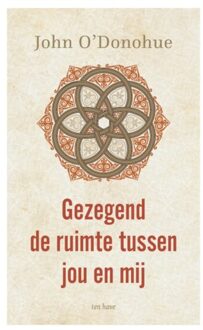 VBK Media Gezegend De Ruimte Tussen Jou En Mij - John O'Donohue