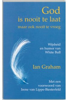 VBK Media God is nooit te laat! (maar ook nooit te vroeg) - Boek Ian Graham (9020281879)