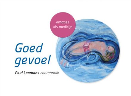 VBK Media Goed Gevoel - Stressontknoping - Paul Loomans