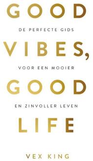 VBK Media Good Vibes, Good Life - (ISBN:9789021574776)