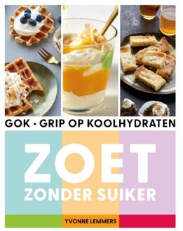 VBK Media Grip Op Koolhydraten - Zoet Zonder Suiker - Yvonne Lemmers