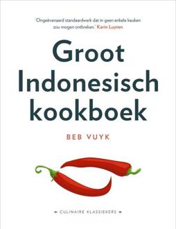 VBK Media Groot Indonesisch Kookboek - Culinaire Klassiekers - Beb Vuyk