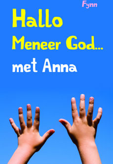 VBK Media Hallo meneer God... met Anna - Boek Fynn (9043524204)