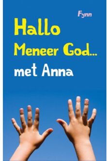 VBK Media Hallo meneer God... met Anna - Boek Fynn (9043524204)