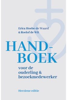 VBK Media Handboek Voor De Ouderling En Bezoekmedewerker - Erica Hoebe-de Waard