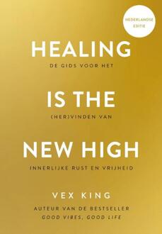 VBK Media Healing Is the New High - Nederlandse editie - (ISBN:9789021590776)