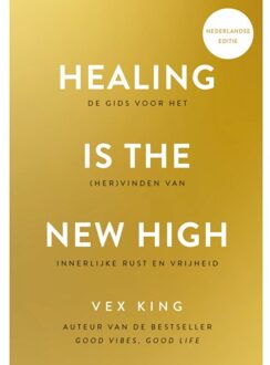 VBK Media Healing Is the New High - Nederlandse editie - (ISBN:9789021590776)