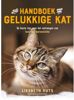 VBK Media Het Handboek Voor Een Gelukkige Kat - Liesbeth Puts