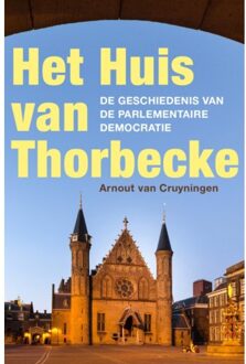 VBK Media Het Huis Van Thorbecke - Arnout van Cruyningen