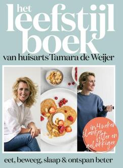 VBK Media Het leefstijlboek van huisarts Tamara de Weijer - (ISBN:9789021578859)