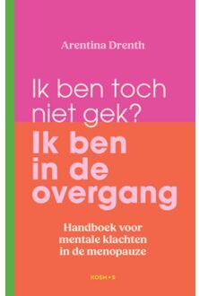 VBK Media Het Ligt Niet Aan Jou, Het Is De Overgang - Arentina Drenth