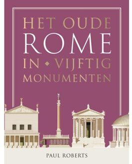 VBK Media Het Oude Rome In Vijftig Monumenten - Paul Roberts