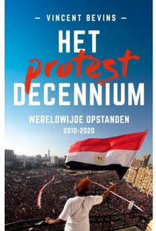 VBK Media Het Protestdecennium - Vincent Bevins