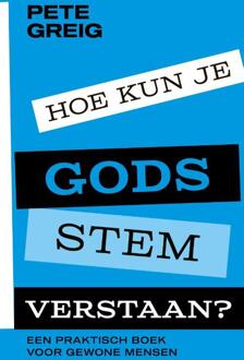 VBK Media Hoe Kun Je Gods Stem Verstaan? - Pete Greig