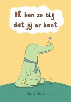 VBK Media Ik Ben Zo Blij Dat Jij Er Bent - Liz Climo