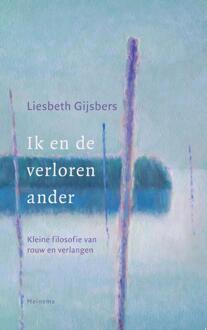 VBK Media Ik en de verloren ander - Boek Liesbeth Gijsbers (9021143690)