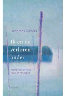 VBK Media Ik en de verloren ander - Boek Liesbeth Gijsbers (9021143690)
