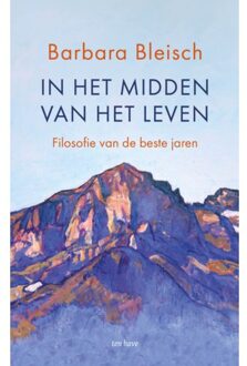 VBK Media In Het Midden Van Het Leven - Barbara Bleisch