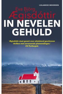 VBK Media In Nevelen Gehuld - Ijslandse Moorden - Eva Björg Aegisdóttir