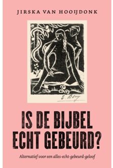 VBK Media Is De Bijbel Echt Gebeurd? - Jirska van Hooijdonk