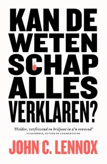 VBK Media Kan De Wetenschap Alles Verklaren? - John C. Lennox