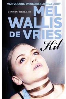 VBK Media Kil - Boek Mel Wallis de Vries (9026138296)