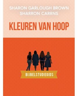 VBK Media Kleuren Van Hoop: Bijbelstudiegids - Sharon Garlough Brown