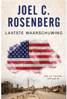 VBK Media Laatste Waarschuwing - J.B. Collins - Joel C. Rosenberg