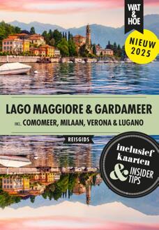 VBK Media Lago Maggiore & Gardameer - Wat & Hoe Reisgids - Wat & Hoe reisgids