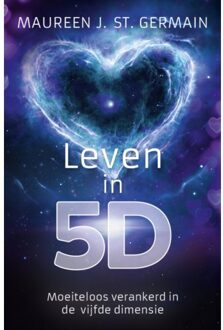 VBK Media Leven In 5d - Maureen J. St. Germain