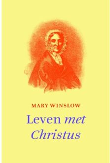 VBK Media Leven met Christus - Boek Mary Winslow (9043527823)