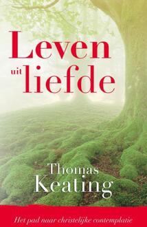 VBK Media Leven uit liefde - Boek Thomas Keating (9043528811)