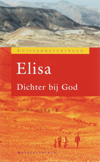 VBK Media Luisteren naar Elisa - Boek W.J. Dekker (9023921194)