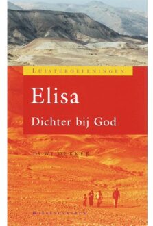 VBK Media Luisteren naar Elisa - Boek W.J. Dekker (9023921194)