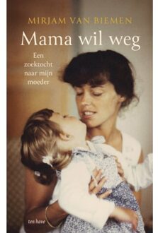 VBK Media Mama Wil Weg - Mirjam van Biemen