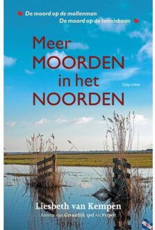 VBK Media Meer Moorden In Het Noorden - Moorden In Het Noorden - Liesbeth van Kempen