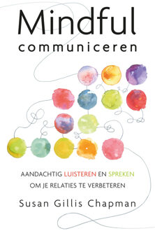 VBK Media Mindful communiceren - Boek Susan Gillis Chapman (9025904866)