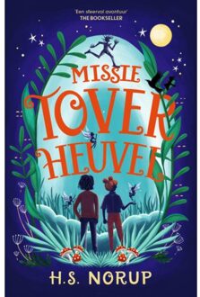 VBK Media Missie Toverheuvel - H.S. Norup