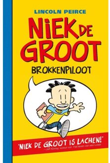 VBK Media Niek de Groot 1 - Niek de Groot brokkenpiloot - Boek Lincoln Peirce (9026129130)