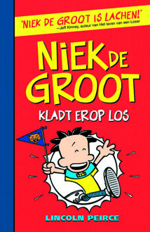 VBK Media Niek de Groot 4 - Niek de Groot kladt erop los - Boek Lincoln Peirce (9026136099)