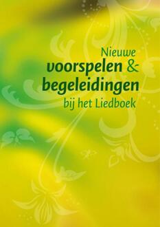 VBK Media Nieuwe voorspelen en begeleidingen bij het Liedboek - (ISBN:9789043536479)